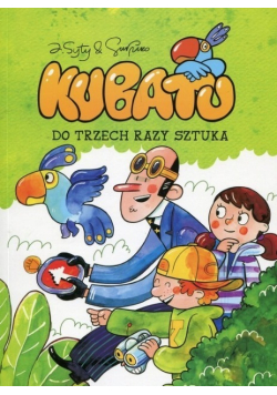 Kubatu Tom 3 Do trzech razy sztuka