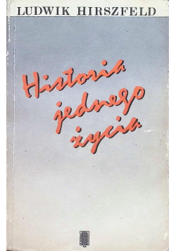 Historia jednego życia