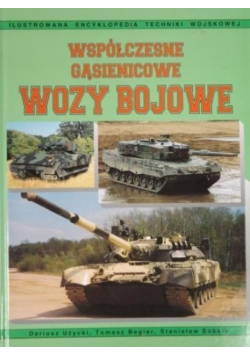 Współczesne gąsienicowe wozy bojowe
