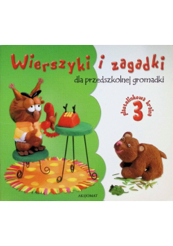 Wierszyki i zagadki dla przedszkolnej Część 3