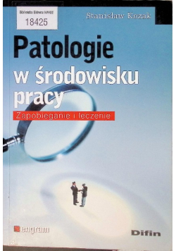 Patologie w środowisku pracy