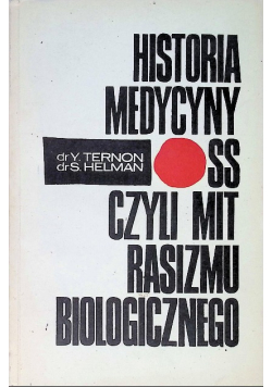 Historia medycyny SS czyli mit rasizmu biologicznego