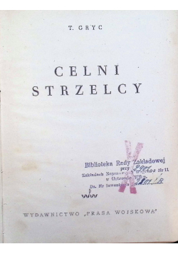 Celni strzelcy 1950 r.