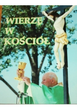 Wierzę w Kościół