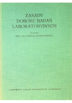 Zasady doboru badań laboratoryjnych