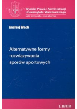 Alternatywne formy rozwiązywania sporów sportowych