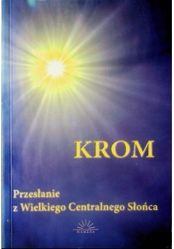 Krom przesłanie z wielkiego centralnego słońca