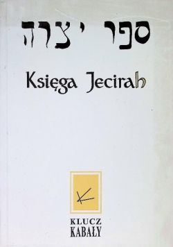 Księga Jecirah Klucz Kabały