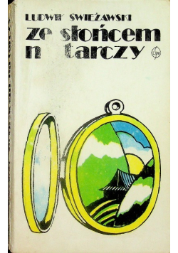 Ze słońcem na tarczy