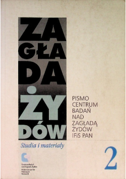 Zagłada Żydów Studia I Materiały Tom 2