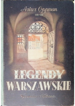 Legendy warszawskie 1947 r.