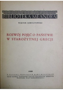 Rozwój pojęć o państwie w Starożytnej Grecji 1950 r.