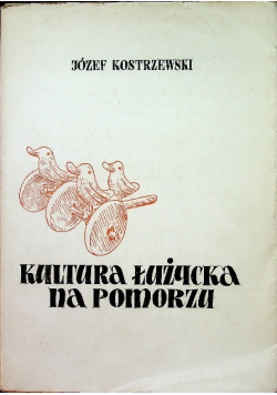Kultura łużycka na Pomorzu