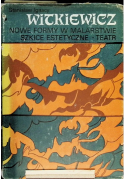 Nowe formy w malarstwie Szkice estetyczne Teatr