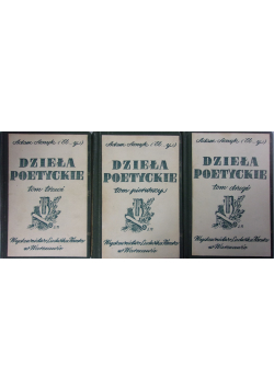 Dzieła Poetyckie Tom I do III 1947 r.