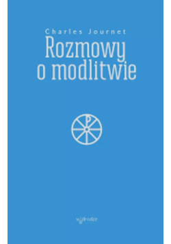 Rozmowy o modlitwie