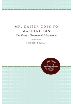 Mr. Kaiser Goes to Washington