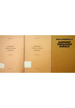 Manuale theologiae moralis Tom 1 do 3