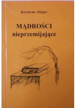 Mądrości nieprzemijające część I