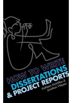 How to write dissertations & project reports