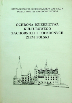 Ochrona dziedzictwa kulturowego zachodnich i północnych ziem Polski