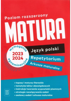 Matura Język polski Repetytorium Arkusze maturalne Poziom rozszerzony