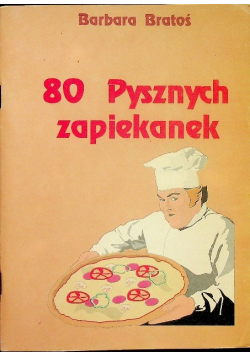 80 pysznych zapiekanek