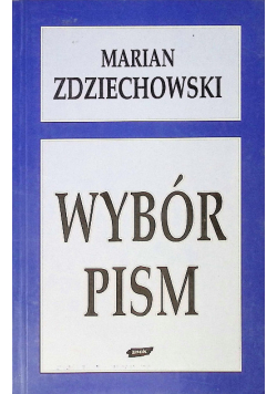 Zdziechowski Wybór Pism