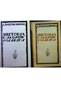Historja chłopów polskich Tom I i II ok 1925r.