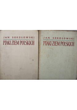 Ptaki ziem polskich Tom 1 i 2