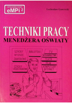 Technika pracy menedżera oświaty