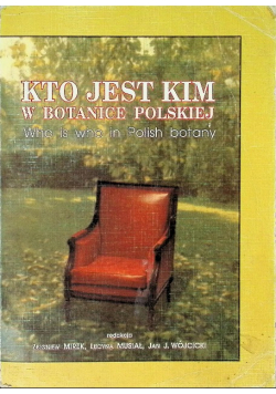 Kto jest kim w botanice polskiej