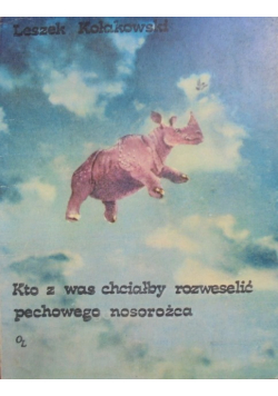 Kto z was chciałby rozweselić pechowego nosorożca