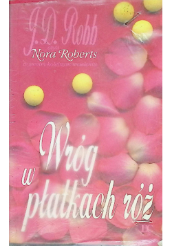 Wróg w płatkach róż
