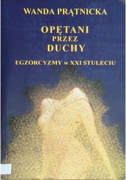 Opętani przez duchy