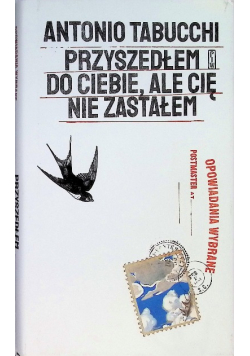 Przyszedłem do ciebie, ale cię nie zastałem
