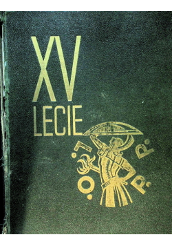 XV Lecie  L.O.P.P. 1938 r.