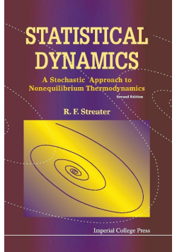 Statistical Dynamics, A Stochastic Approach to Nonequilibrium Thermodynamics