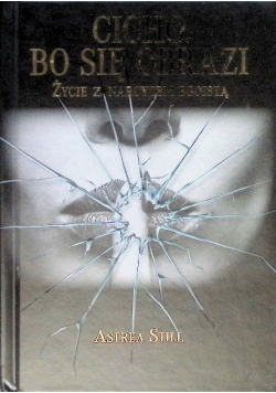 Cicho, bo się obrazi. Życie z narcyzem egoistą