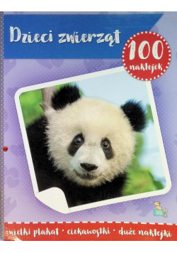 100 naklejek z plakatem. Dzieci zwierząt