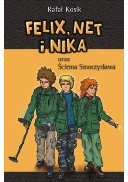 Felix, Net i Nika oraz Ściema Smoczysława