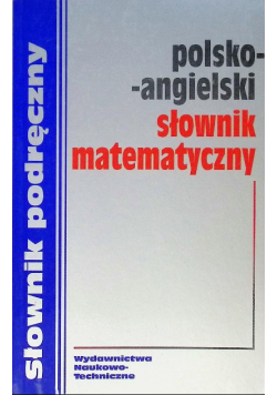 Słownik matematyczny polsko - angielski