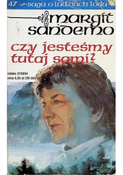 Saga o ludziach lodu Tom 47 Czy jesteśmy tutaj sami