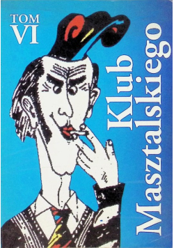 Klub Masztalskiego Tom VI