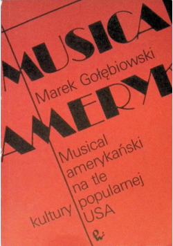Musical amerykański na tle kultury popularnej USA