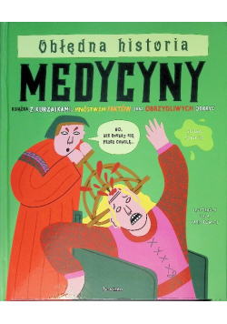 Obłędna historia medycyny