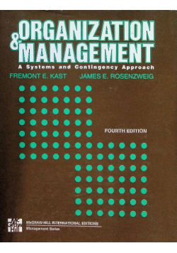 Organization & Management: A Systems and Contingency Approach