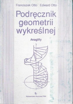 Podręcznik geometrii wykreślnej. Anaglify