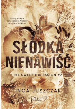 Słodka nienawiść. Tom 2