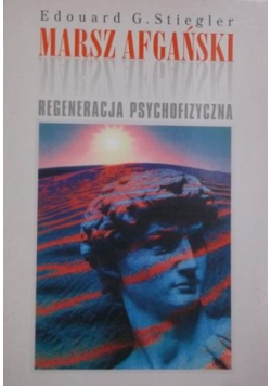 Marsz afgański Regeneracja psychofizyczna